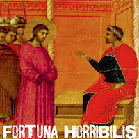 fortuna horribilis